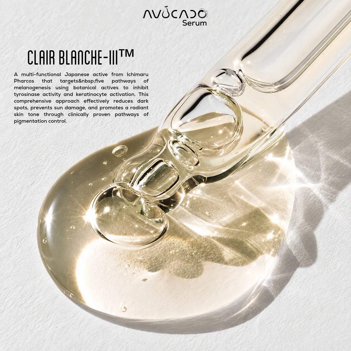 AVOCADO - Clair BLANCHE-III™ | Vitamin C | Alpha Arbutin | Niacinamide | Tangerine Peel Extract | Chinese Licorice Root Extract | Allantoin | Brightens | Boosts Radiance | Dark Spots | Acne-Prone | Refines & Hydrates | Signs of Aging